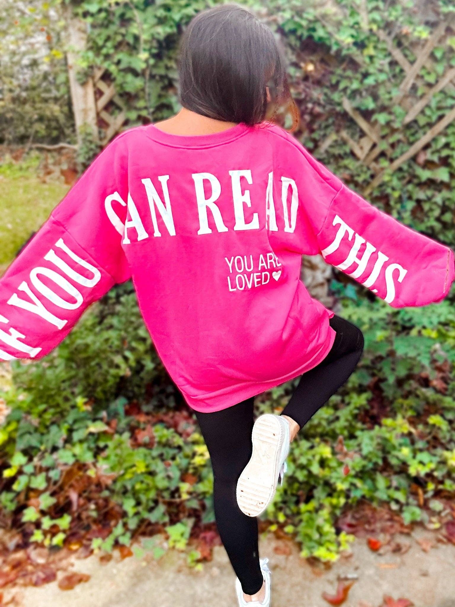 If You Can Read This You Are Loved Back Print Scuba Sweatshirt
